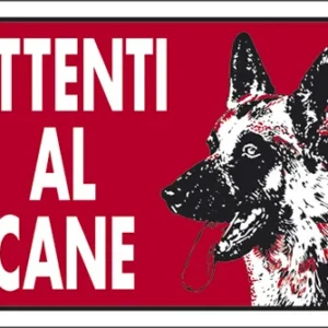 Cartello Segnaletico "Attenti al Cane" 30x20 cm, Sfondo Rosso