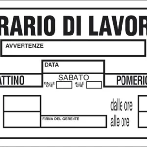 Cartello Segnaletico "Orario di Lavoro" 30x20 cm